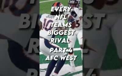 Every Teams Biggest Rival | Part 4 AFC WEST