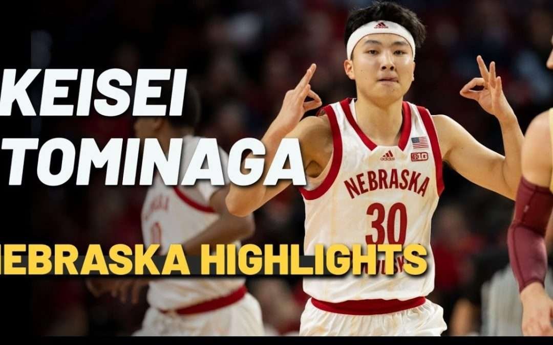 Keisei Tominaga Nebraska Cornhuskers 2022-2023 highlights