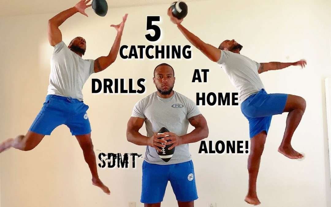 5 GREAT FOOTBALL CATCHING DRILLS AT HOME ALONE!  NO ASSISTANCE NEEDED!