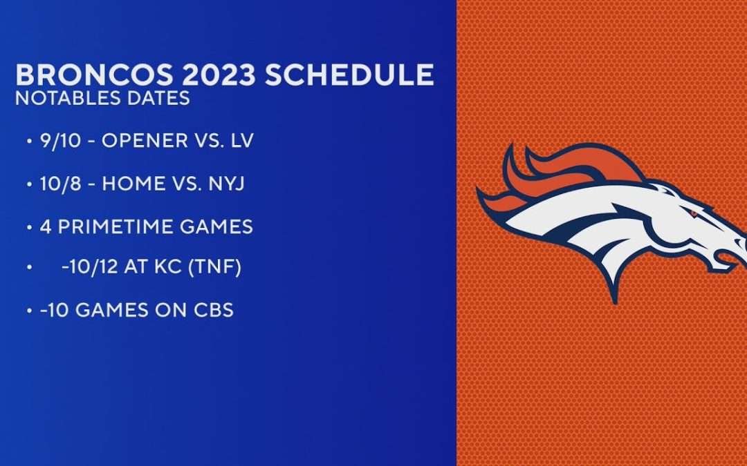 Broncos 2023 regular season schedule released