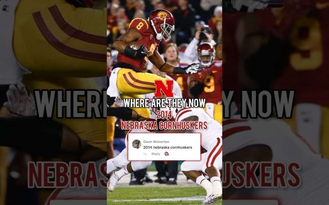 Where Are They Now: 2014 Nebraska Cornhuskers #nebraskacornhuskers #2014 #sports