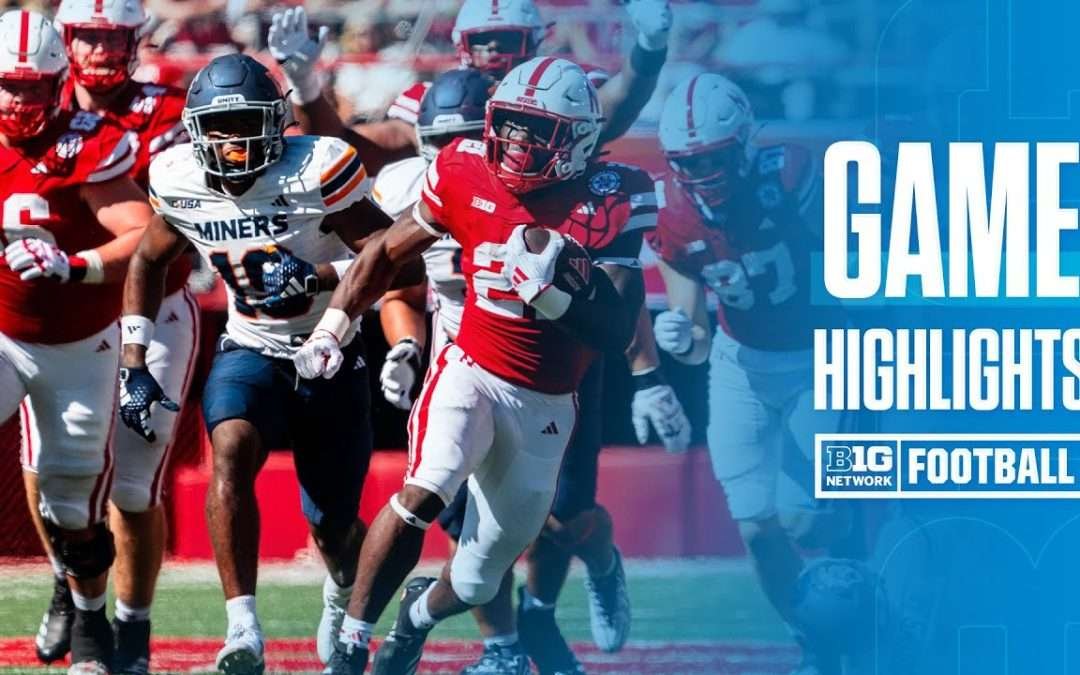 UTEP at Nebraska | Highlights | Big Ten Football | 08/31/2024