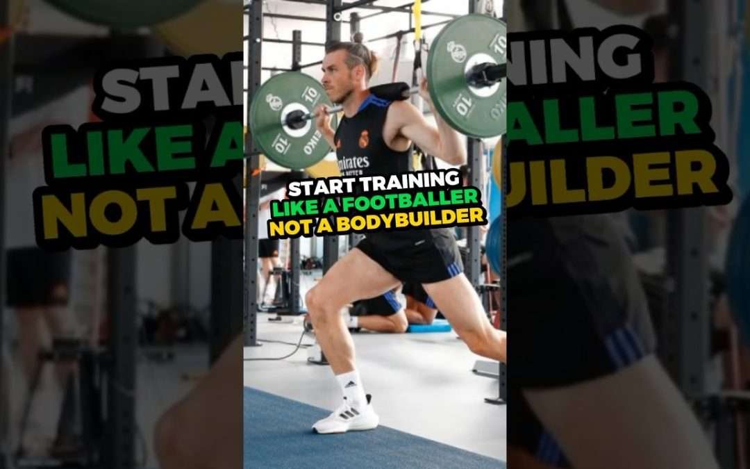Time to Start Training Like a Footballer, NOT a Bodybuilder #shorts