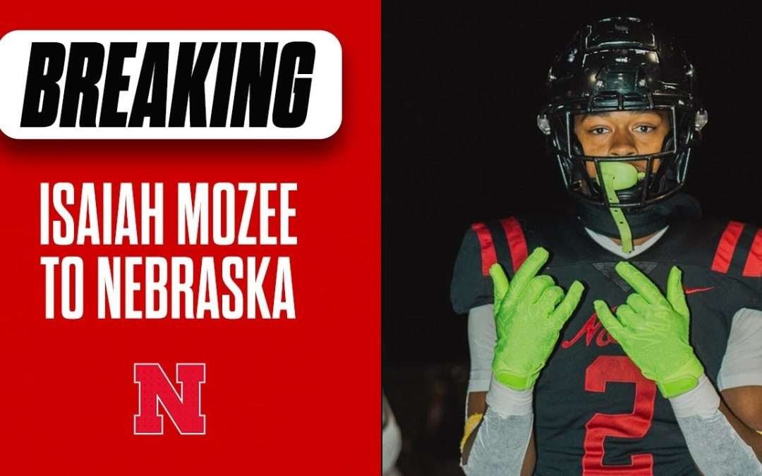 Huskers flip 4-star WR Isaiah Mozee from Oregon I Mozee joins his dad at Nebraska I GBR