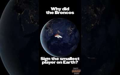 Why did the Broncos Sign the Smallest Player on Earth?