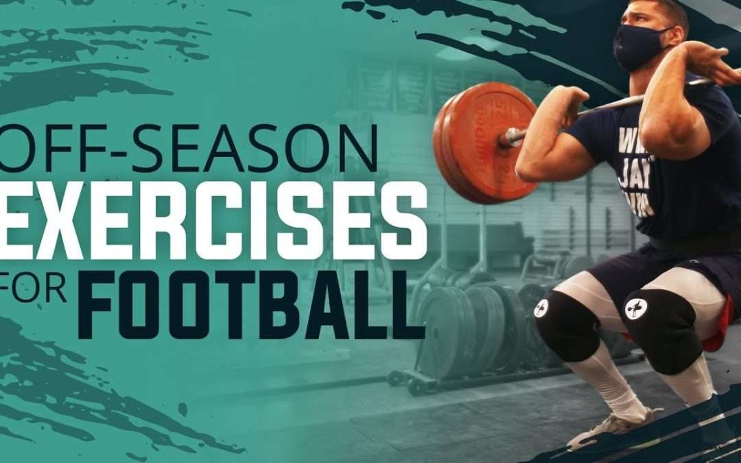 Top 5 Exercises For Offseason Football Players
