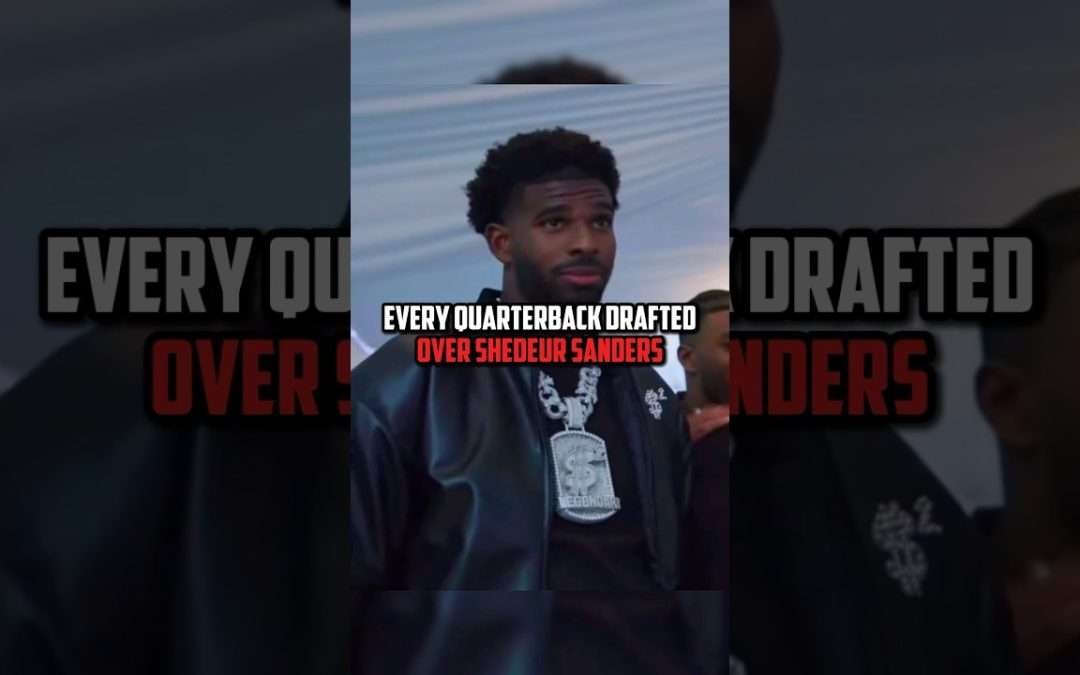 Every Quarterback Drafted Over Shedeur Sanders #shorts