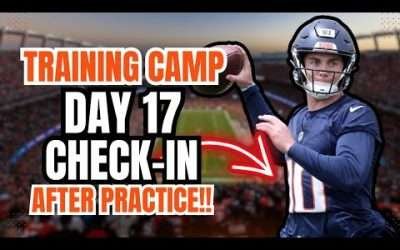 Denver Broncos Training Camp Day 17 Check-In: Calm Day for Bo Nix & Company ahead of Joint Practice