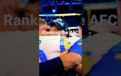 Ranking the AFC west QBs in order