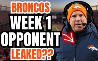 SCHEDULE LEAK: Denver Broncos Week 1 Opponent has been REVEALED??