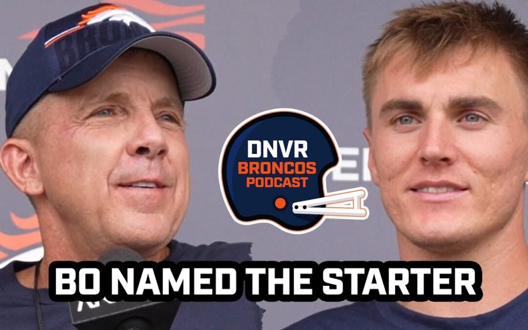 Bo Nix Named the Denver Broncos Starter | Instant Reactions