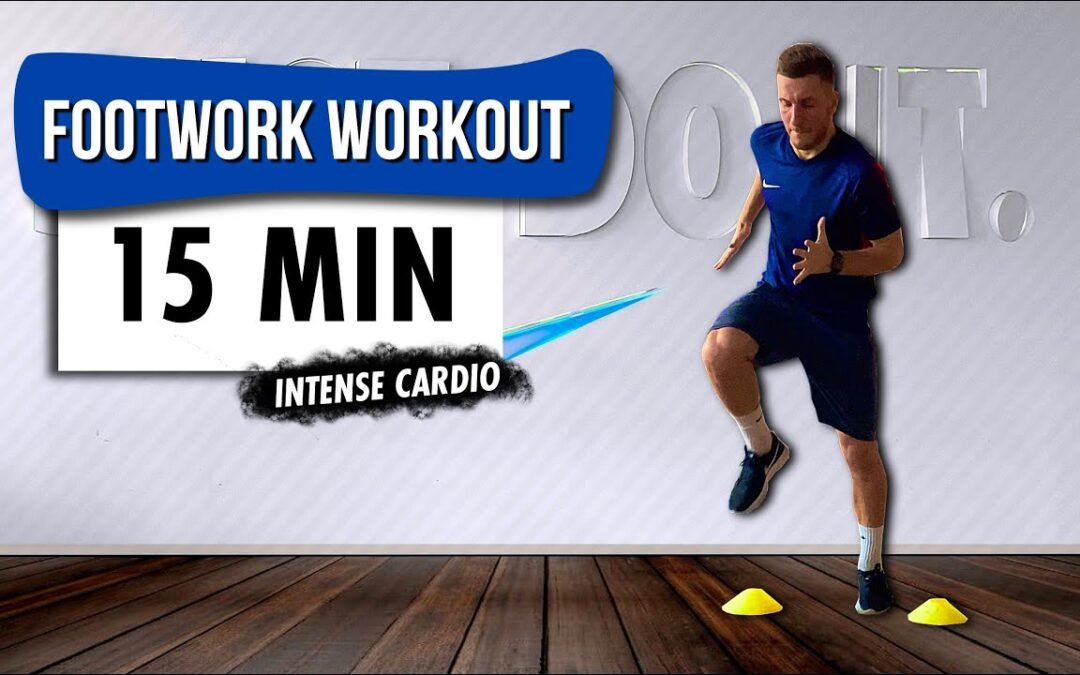 Footwork Cardio Workout | 15 Min | Improve Your Feet Quickness