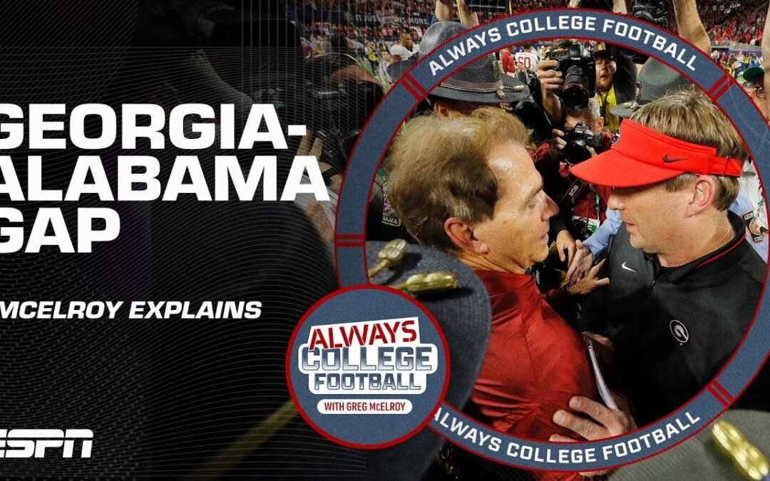How big is the gap between the Georgia Bulldogs & Alabama Crimson Tide? | Always College Football