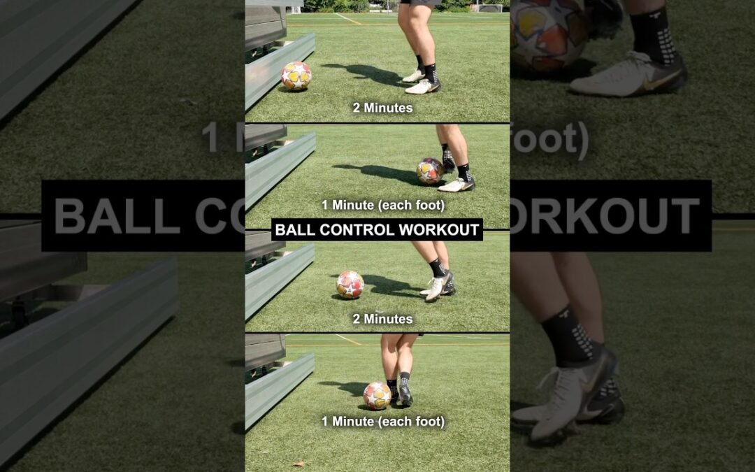 Ball Control Workout