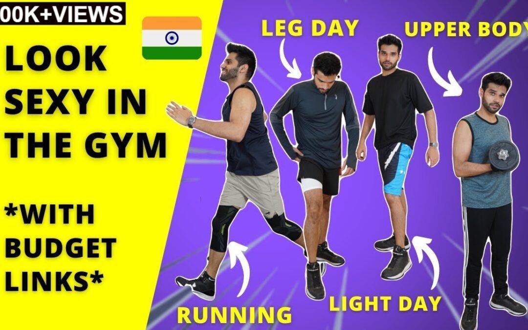 4 Budget Outfits To Look SEXY In The GYM | Indian Mens Fashion | BeYourBest Fashion by San Kalra