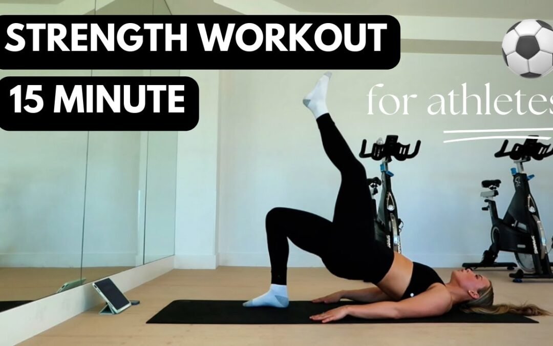 15 MINUTE FULL BODY STRENGTH || At home workout for athletes and soccer players || No equipment!